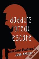 Daddy'S Great Escape