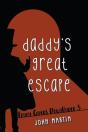 Daddy'S Great Escape - Preview