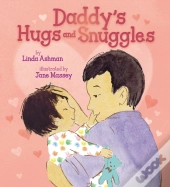 Daddy'S Hugs And Snuggles