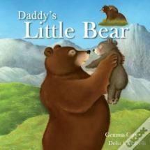 Daddy'S Little Bear