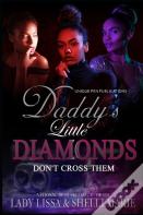 Daddy'S Little Diamonds