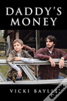 Daddy'S Money