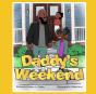 Daddy'S Weekend - Preview