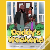 Daddy'S Weekend