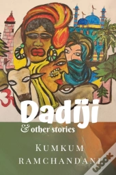 Dadiji & Other Stories