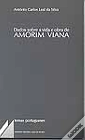 Dados sobre a Vida e Obra de Amorim Viana