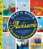 Dad'S Book Of Awesome Science Experiments - Preview