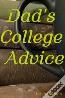 Dad'S College Advice