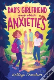 Capa do artigo Dads Girlfriend & Other Anxieties