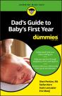 Dad'S Guide To Baby'S First Year For Dummies - Preview