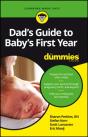 Dad'S Guide To Baby'S First Year For Dummies - Preview