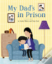 Dad'S In Prison
