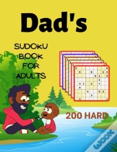 Dad'S Sudoku Book For Adults 200 Hard