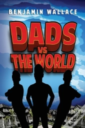 Dads Versus The World  (Volume 1)