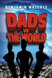 Capa do artigo Dads Versus The World  (Volume 1)