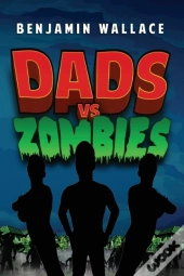 Dads Vs. Zombies