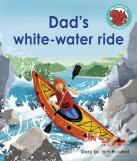 Dad'S White-Water Ride