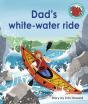 Dad'S White-Water Ride - Preview