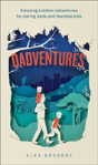 Dadventures - Preview