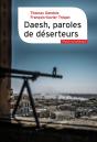 Daesh, Paroles De Déserteurs - Preview