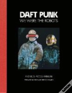 Capa do artigo Daft Punk - We Were The Robots