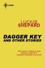 Dagger Key: And Other Stories - Preview