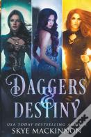 Daggers & Destiny