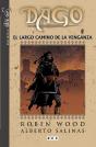 Dago Núm. 04: El Largo Camino De La Venganza - Preview