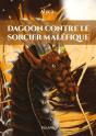 Dagoon Contre Le Sorcier Maléfique - Preview