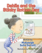 Dahlia And The Stinky Rotten Day