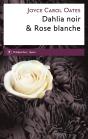 Dahlia Noir & Rose Blanche - Preview