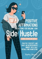 Capa do artigo Dailly Affirmations And Actions For Building Your Side Hustle