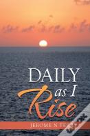 Daily As I Rise