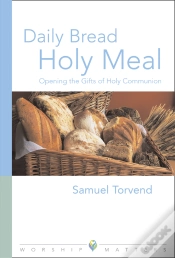 Capa do artigo Daily Bread Holy Meal Worship Matters