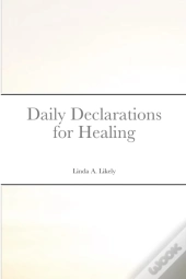 Daily Declarations For Healing