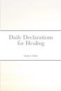 Daily Declarations For Healing - Preview