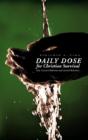 Daily Dose For Christian Survival - Preview