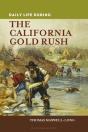 Daily Life During The California Gold Rush - Preview