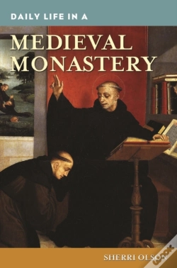 Capa do artigo Daily Life In A Medieval Monastery