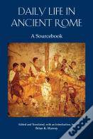 Daily Life In Ancient Rome