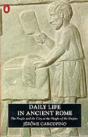 Daily Life In Ancient Rome - Preview