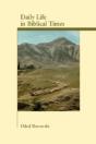 Daily Life In Biblical Times - Preview