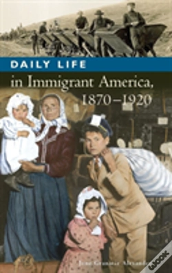 Capa do artigo Daily Life In Immigrant America, 1870-1920
