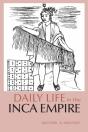 Daily Life In The Inca Empire - Preview