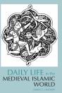 Daily Life In The Medieval Islamic World - Preview