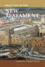 Daily Life In The New Testament - Preview