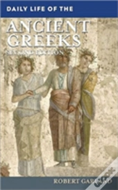 Daily Life Of The Ancient Greeks