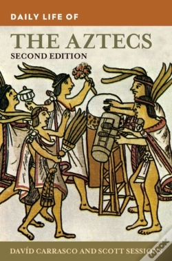 Capa do artigo Daily Life Of The Aztecs