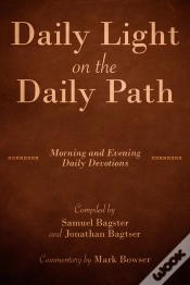 Capa do artigo Daily Light On The Daily Path (With Commentary By Mark Bowser)