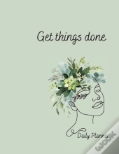 Daily Planner - Get Things Done!